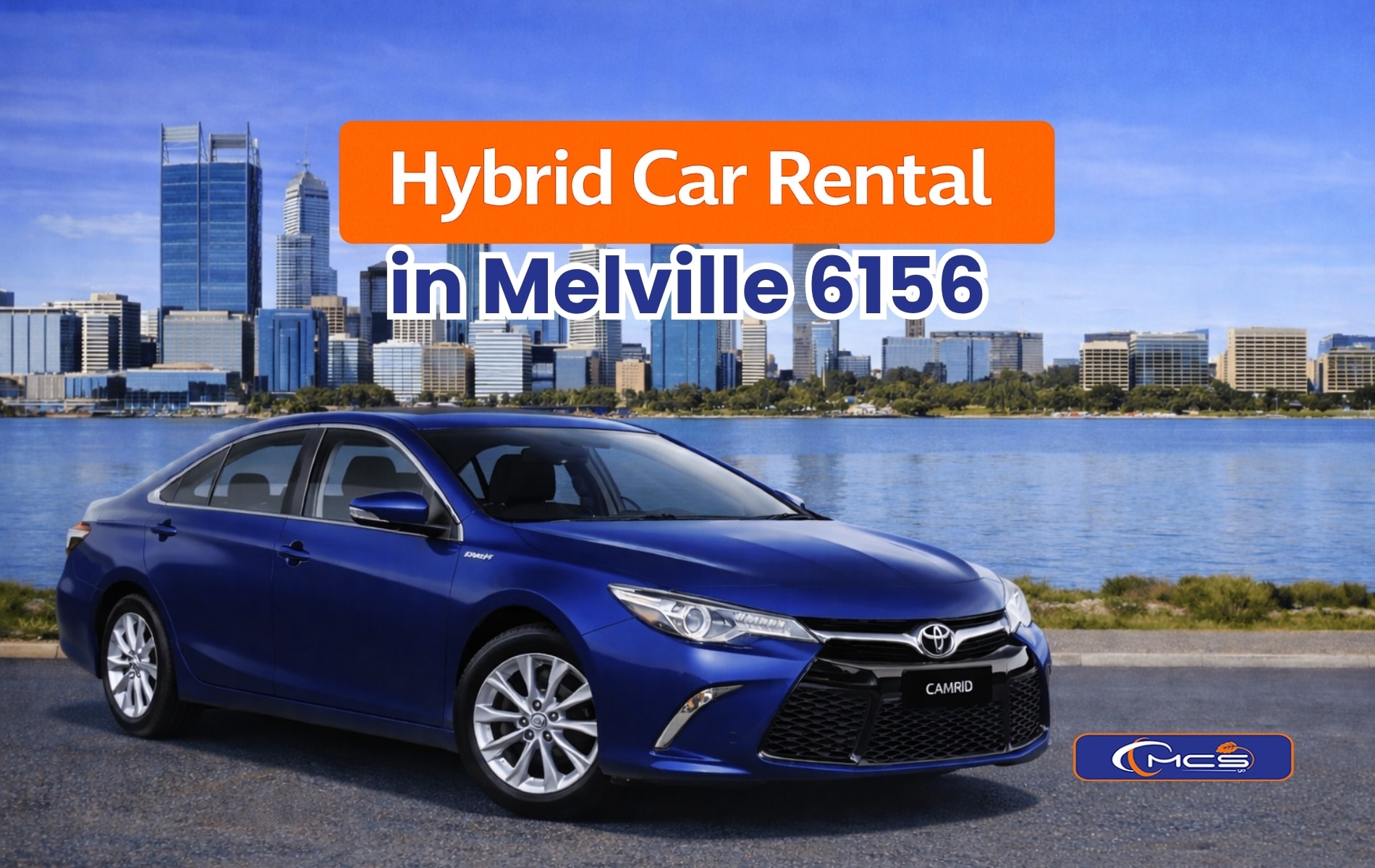 Hybrid Car Rental in Melville 6156 featuring a blue Toyota Camry Hybrid parked on the Swan River foreshore with the Perth skyline in the background, available for affordable long-term rideshare and personal car rental.